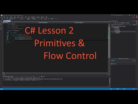 C# Lesson 2 - Primitives and Flow Control